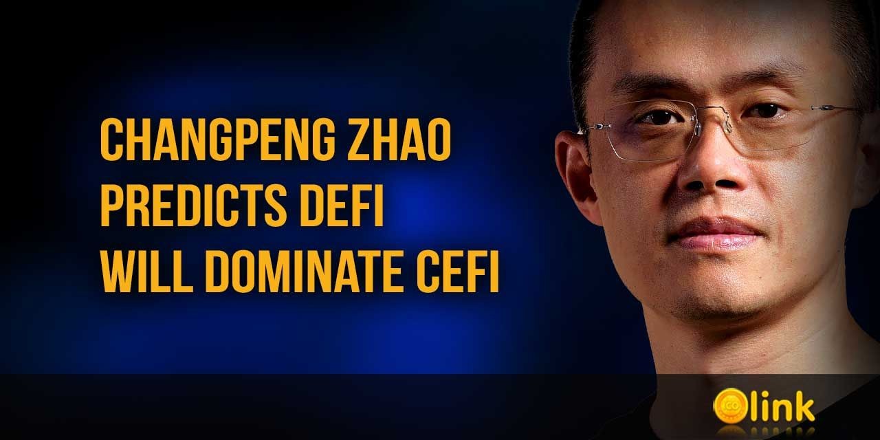 Changpeng Zhao Predicts DeFi Will Dominate CeFi