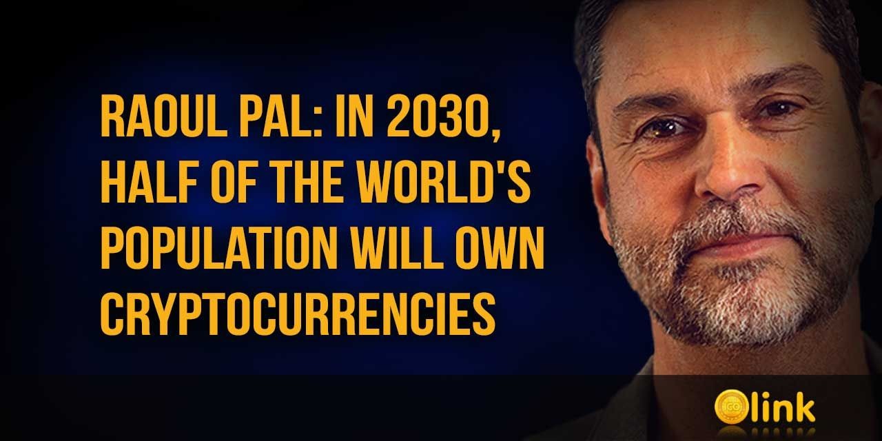 Raoul Pal - In 2030, half of the world