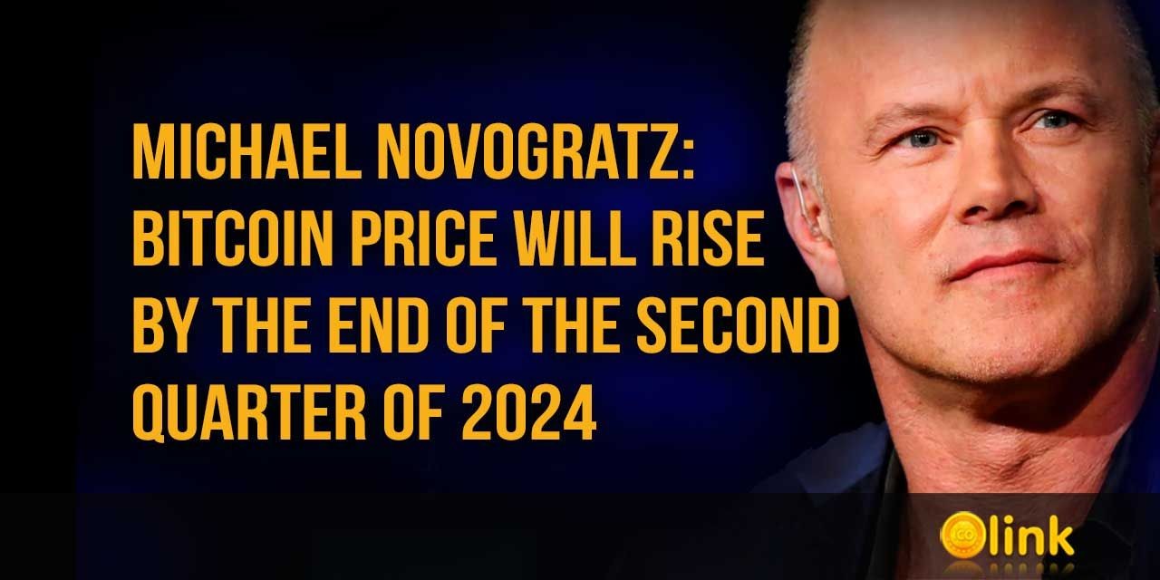 Michael Novogratz - Bitcoin price will rise
