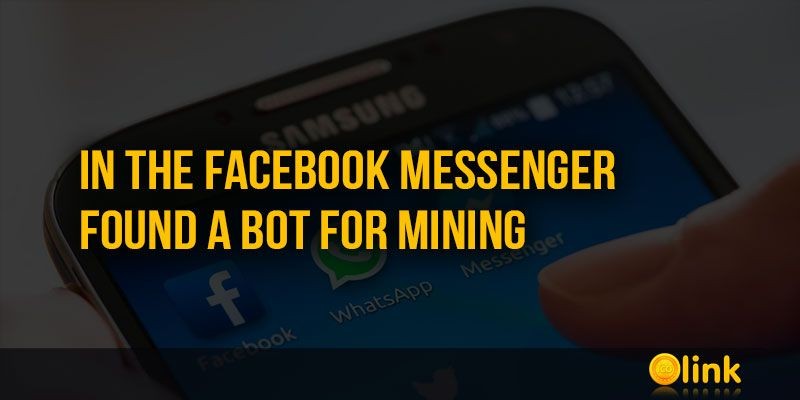 ICO-LINK-NEWS-In-the-Facebook-messenger-found-a-bot-for-mining