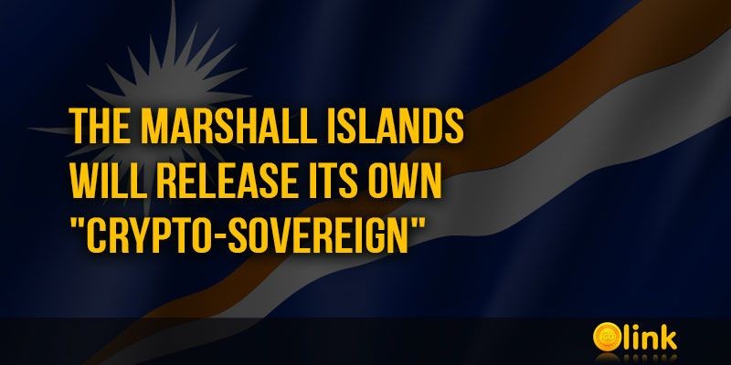 ICO-LINK-NEWS-The-Marshall-Islands-will-release-its-own-crypto-Sovereign