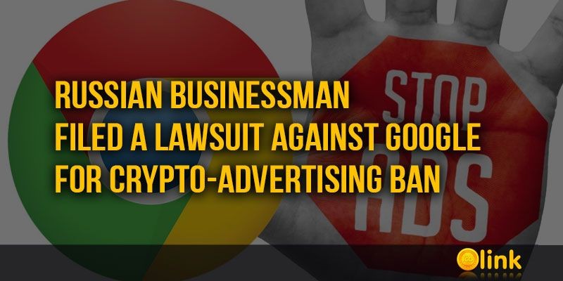 ICO-LINK-NEWS--a-lawsuit-against-Google-for-crypto-advertising-ban