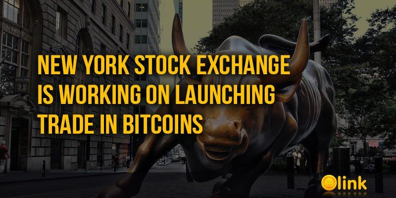 ICO-NEWS-New-York-Stock-Exchange-launching-trade-in-Bitcoins