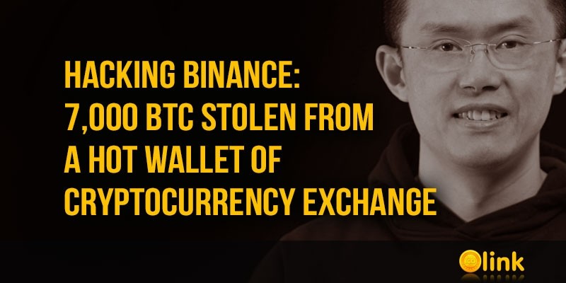 Hacking-Binance-7000-BTC-stolen-from-a-hot-wallet