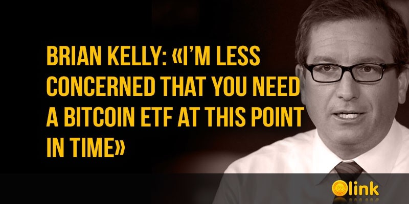 Brian-Kelly-Bitcoin-ETF-at-this-point-in-time