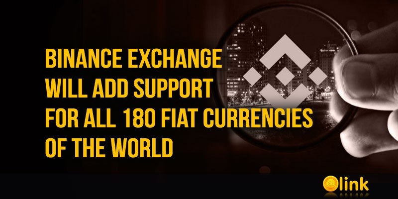 Binance-Exchange-will-support-for-all-180-fiat-currencies