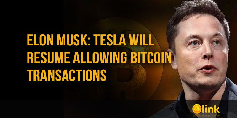 Musk-Tesla-will-resume-Bitcoin-transactions