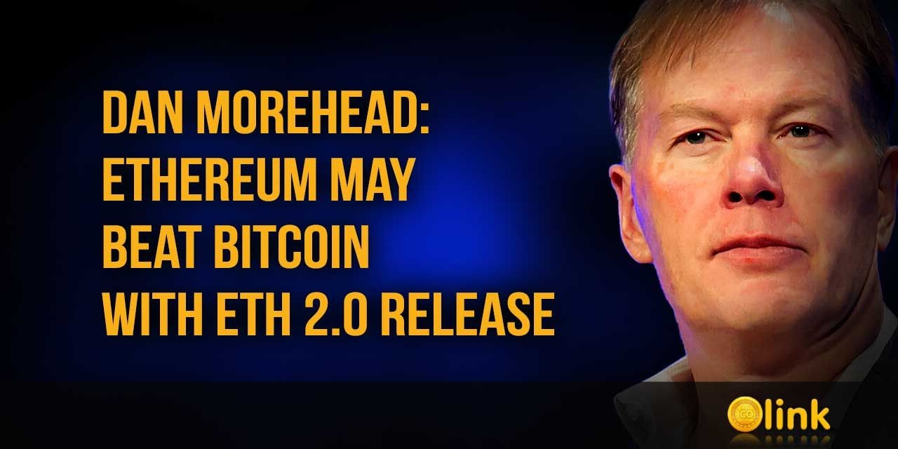 Dan Morehead - Ethereum May Beat Bitcoin with ETH 2.0 Release