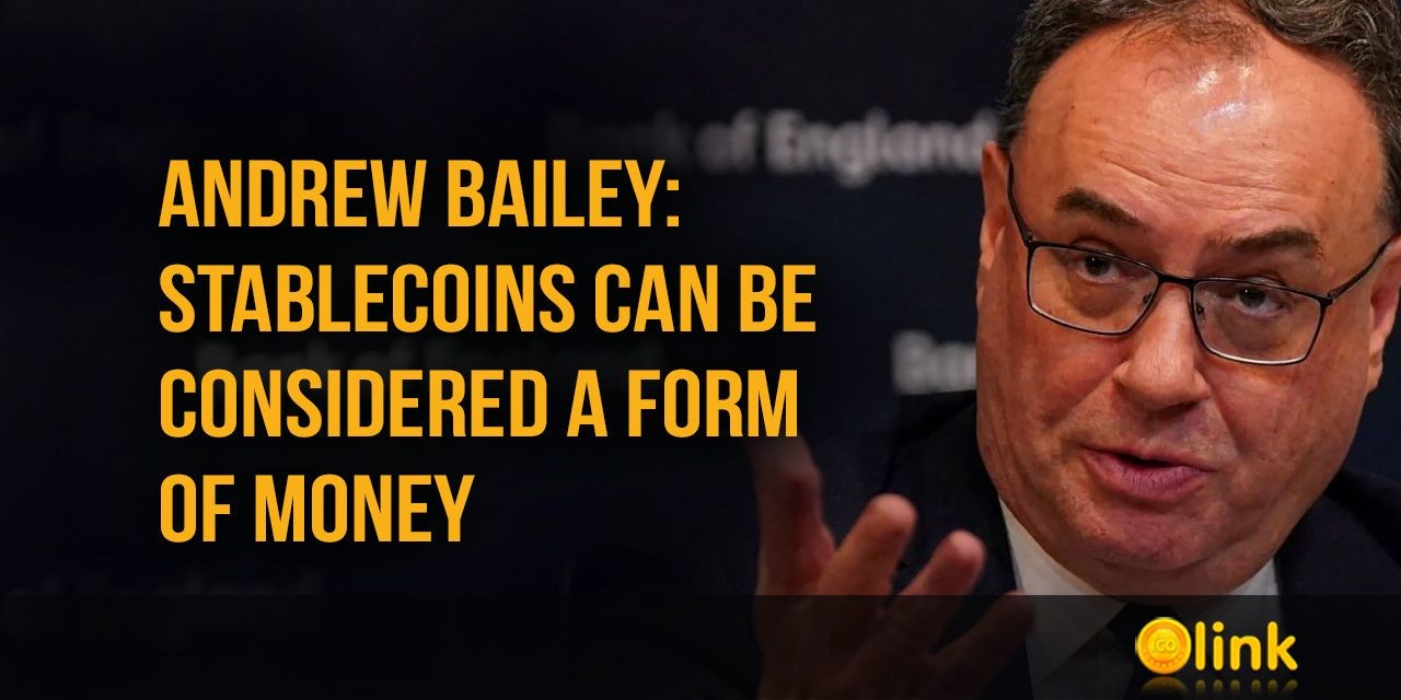 Andrew-Bailey-Stablecoins-a-form-of-money