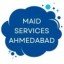 Maid Service Ahmedabad